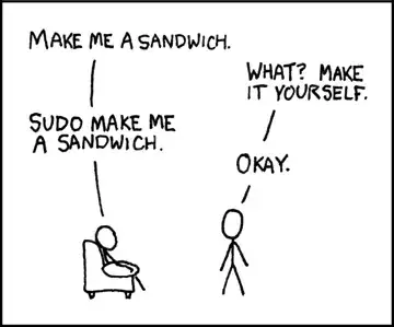 Proper User Policy apparently means Simon Says. xkcd: Sandwich