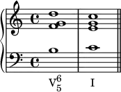 \new PianoStaff <<
\new Staff <<
\relative c' {
\voiceOne \clef treble \key c \major \time 4/4
<f g d'>1 <e g c>
}
>>
\new Staff <<
\new Voice \relative c' {
\clef bass \key c \major \time 4/4
b_\markup { \concat { "V" \combine \raise #1 \small 6 \lower #1 \small 5 \hspace #6 "I" } } c \bar "||"
}
>>
>>