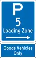 Loading Zone Parking: 5 Minutes (on the right of this sign; goods vehicles only)