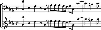 \new ChoirStaff <<
\new Staff \relative c { \clef bass \key c \minor \time 2/2
c4^\markup \bold "S" ees g r8 c, |
aes' aes aes g16 f g8 c, c'4 ~ | c b c8 }
\new Staff \relative g' { \key c \minor
g4^\markup \bold "A" bes d r8 g, |
ees' ees ees d16 c d8 g, g'4 ~ | g fis g8 } >>