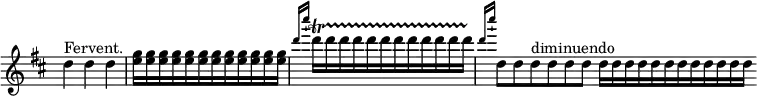  \relative d'' { \key d \major \time 3/4 \override Score.TimeSignature #'stencil = ##f \override Score.BarNumber #'break-visibility = #'#(#f #f #f) d4^"Fervent." d d | <e g>16[ q q q q q q q q q q q] | \grace { d'[ cis'\staccatissimo] } d,[\startTrillSpan d d d d d d d d d d d]\stopTrillSpan | \grace { d[ cis'\staccatissimo] } \cadenzaOn d,,8[ d d^"diminuendo" d d d] d16[ d d d d d d d d d d d] }