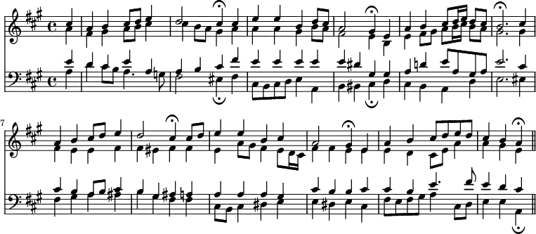 { \time 4/4 \key a \major \partial 4 << \relative c'' << { cis4 a b cis8 d e4 d2 cis4\fermata cis | e e b d8 cis a2 gis4\fermata e | a b cis8 d16 e d8 cis b2.\fermata cis4 | a b cis8 d e4 d2 cis4\fermata cis8 d | e4 e b cis a2 gis4\fermata e a b cis8 d e d cis4 b a\fermata \bar "||" } \\ { a fis gis a8 b cis4 cis b8 a gis4 a | a a gis b8 a fis2 e4 b | e fis8 gis a b16 cis b8 a gis2. gis4 | fis e e fis fis eis fis fis | e a8 gis fis4 e8 d16 cis fis4 fis e e | e d cis8 e a4 a gis e } >>
\new Staff { \clef bass \key a \major \relative e' << { e4 d cis e a, a b cis fis | e e e e e dis gis, gis | a d! e8 a, gis a e'2. cis4 | cis b a8 b cis4 b gis ais a | a a a gis cis b b cis | cis b e4. fis8 e4 d cis } \\ { a d cis8 b a4. g8 fis2 eis4_\fermata fis | cis8 b cis d e4 a, b bis cis_\fermata d | cis b a d e2. eis4 | fis gis a ais b gis fis fis | cis8 b cis4 dis e e dis e cis | fis8 e fis gis a4 cis,8 d e4 e a,_\fermata } >> } >> }