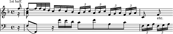 { << \new Staff << \key f \major \time 4/4 \partial 16 \mark \markup \small "1st half."
 \new Voice \relative f'' { \stemUp \override TupletBracket.bracket-visibility = ##f
  f16 | f8 ~ f32 f e d c16 d c bes
  \tuplet 3/2 8 { a16 bes c a[ bes c] f,[ g a] f g a } | c,8 f_"etc." }
 \new Voice { \stemDown r16 <a' c''>8 } >>
\new Staff \relative f { \clef bass \override TupletBracket.bracket-visibility = ##f
 r16 f8( f,) r16 f'' e d c8 f a, c | \tuplet 3/2 8 { f,16[ g a] f g a } } >> }