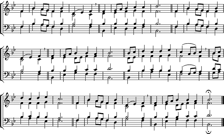 
\new ChoirStaff <<
  \new Staff { \clef treble \time 4/4 \key bes \major \partial 4 \set Staff.midiInstrument = "church organ" \omit Staff.TimeSignature \set Score.tempoHideNote = ##t \override Score.BarNumber  #'transparent = ##t
  \relative c'
  << { f4 | bes a8 g f4 bes | d,( es) f \breathe \bar"||"
       f | g8 a bes4 c c | d2. \bar"||"
       f,4 | bes a8 g f4 bes | \break d,( es) f \breathe \bar"||"
       f | g8 a bes4 bes a | bes2. \bar"||"
       bes8 c | d4 c d es | c( a8 bes) c4 \breathe \bar"||"
       bes8 c | \break d4 c d es | c2. \bar"||"
       f,4 | bes a8 g f4 bes | d,( es) f \breathe \bar"||"
       f | g8 a  bes4 bes a | bes2. \fermata \bar"|." } \\
  { f4 | bes a8 g f4 f | bes,2 c4
    d | es f g f | f2.
    f4 | bes a8 g f4 f | bes,2 c4
    d | es d8 es f4 f | f2.
    d8 es | f4 f f g | f2 f4
    bes8 f | f4 f f g | f2.
    f4 | bes a8 g f4 f | bes,2 c4 
    d | es d8 es f4 f | f2. } >>
  } 
\new Staff { \clef bass \key bes \major \set Staff.midiInstrument = "church organ" \omit Staff.TimeSignature
  \relative c
  << { f4 | bes a8 g f4 bes | bes2 a4
       bes4 | 4 4 4 a | bes2.
       f4 | bes a8 g f4 bes | bes2 a4
       bes | 4 4 c c | d2.
       bes4 | bes c bes bes | a( f8 g) a4
       d8 c | bes4 c bes bes | a2.
       f4 | bes a8 g f4 bes | bes2 a4
       bes | bes bes c c | d2. } \\
  { f,4 | bes a8 g f4 d | g2 f4
    bes, | es d es f | bes,2.
    f'4 | bes a8 g f4 d | g2 f4
    bes, | es g f f | bes,2.
    bes4 | bes' a bes es, | f2 f4
    g8 a | bes4 a bes es, | f2.
    f4 | bes a8 g f4 d | g2 f4 
    bes,4 es g f f | bes,2. \fermata } >>
  } 
>>
\layout { indent = #0 }
\midi { \tempo 4 = 116 }
