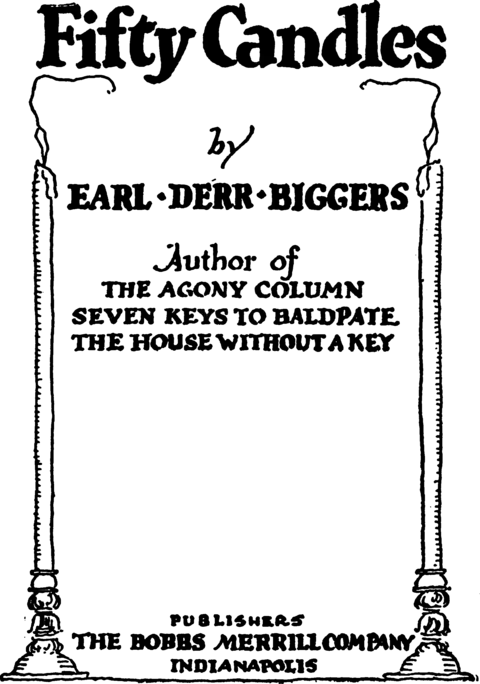 Fifty Candles by Earl Derr Biggers