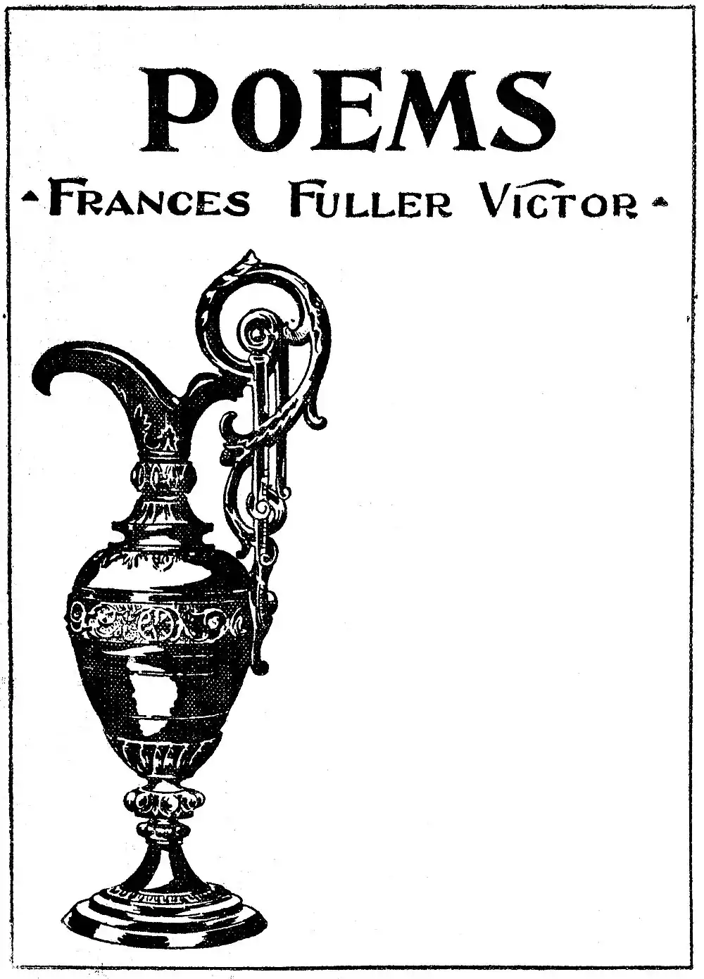 Poems by Frances Fuller Victor, 1900, cover.jpg
