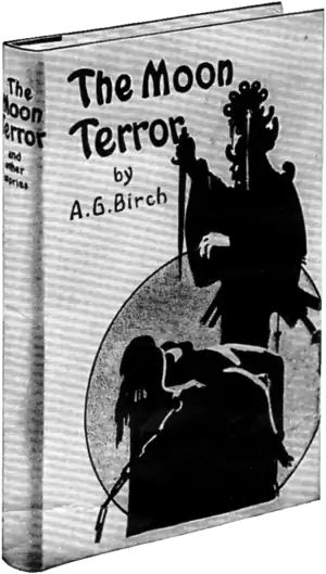 Monochrome photograph of a copy of The Moon Terror, a hard-backed book illustrated with a woman tied to an altar and an ornately dressed man about to sacrifice her; with a large moon or circle in the background.