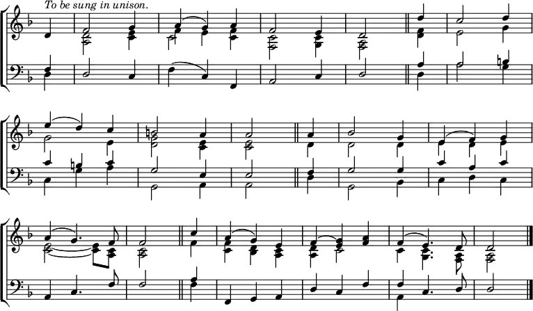 
\new ChoirStaff <<
  \new Staff { \clef treble \time 3/4 \key d \minor \partial 4 \set Staff.midiInstrument = "church organ" \omit Staff.TimeSignature \set Score.tempoHideNote = ##t \override Score.BarNumber  #'transparent = ##t 
  \relative c'
  << { ^\markup \italic "To be sung in unison."
       d4 | f2 g4 | a( g) a | f2 e4 | d2 \bar"||" d'4 | c2 d4 \break
       e( d) c | b2 a4 | 2 \bar"||" 4 | bes2 g4 | e( f) g \break
       a( g4.) f8 | 2 \bar"||" c'4 | a( g) e | f( <e g)> <f a> | f( e4.) d8 | 2 \bar"|." } \\
  { s4 | <a d>2 <c e>4 | f e <c f> | <f, c'>2 <g c>4 | <f a>2 <d' f>4 | e2 g4
    g2 e4 | <d g>2 <c e>4 | 2 d4 | 2 4 | e d e
    <c~ e~>2 8 <a c> | <a c>2 f'4 | <c f> <bes d> <a c> | <a d> c2 | 4 <g c>4. <f a>8 | 2 } \\
      \stemDown { s4 | s2. | c'2 } >>
  }
\new Staff { \clef bass \key d \minor \set Staff.midiInstrument = "church organ" \omit Staff.TimeSignature 
  \relative c
  << { f4 | d2 c4 | \stemDown f( \stemUp c) f, | a2 c4 | d2 a'4 | 2 b4
       c b c | g2 e4 | 2 f4 | g2 4 | c a c 
       a, c4. f8 | 2 a4 | f,4 g a | d c f | f c4. d8 | 2 } \\
  { d4 | s2. | s | s | s2 d4 | a'2 g4
    c, g' a | g,2 a4 | 2 d4 | g,2 bes4 | c d c
    s2. | s2 f4 | s2. | s2. | a,4 } >>
  } 
>>
\layout { indent = #0 }
\midi { \tempo 8 = 144 }
