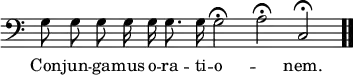 \relative c { << \new Voice = "a" { \override Score.TimeSignature #'stencil = ##f \time 9/4 \clef bass \autoBeamOff g'8 g g g16 g g8. g16 g2\fermata a\fermata c,\fermata \bar ".." } \new Lyrics \lyricmode { \set associatedVoice = #"a" Con8 -- jun -- ga -- mus16 o -- ra8. -- ti16 -- o1 -- nem.2 } >> }