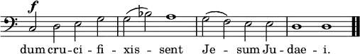 \relative c { << \new Voice = "a" { \override Score.TimeSignature #'stencil = ##f \time 4/2 \clef bass c2^\f d e g g(bes) a1 g2(f) e e d1 d \bar ".." } \new Lyrics \lyricmode { \set associatedVoice = #"a" dum2 cru -- ci -- fi -- xis1 -- sent Je -- sum2 Ju -- dae1 -- i. } >> }