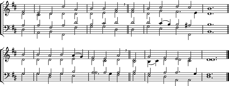 
\new ChoirStaff <<
  \new Staff { \clef treble \time 4/2 \key d \major \partial 2 \set Staff.midiInstrument = "church organ" \omit Staff.TimeSignature \set Score.tempoHideNote = ##t \override Score.BarNumber  #'transparent = ##t
  \relative c'
  << { fis2 | e d d' a | b b a \breathe \bar"||" a | b cis d cis | b1. \bar"||" \break
       b2 | b a b a4( g) | fis2 e a \breathe \bar"||" d, | g fis e e | d1. \bar"|." } \\
  { d2 | cis d d d | d e fis fis | d g fis2. e4 | d1.
    d2 | d d d e | d cis d b | b4( cis) d2 d cis | d1. } >>
  } 
\new Staff { \clef bass \key d \major \set Staff.midiInstrument = "church organ" \omit Staff.TimeSignature
  \relative c'
  << { a2 | a fis a d | b cis d d | d cis4( b) b2 ais | b1.
       g2 | g fis g b | a a a b | g a a2. g4 | fis1. } \\
  { d2 | a b fis fis' | g g d d | g e fis fis, | b1.
    g'2 | g d g e | a2. g4 fis2 g | e d a a | d1. } >>
  } 
>>
\layout { indent = #0 }
\midi { \tempo 2 = 72 }
