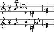 { \override Score.Rest #'style = #'classical \time 2/4 \partial 16 << \relative a' << { a16^"12." | \appoggiatura c4. bes2 | a4 } \\ { s16 | r4 <e cis> | <fis d> } >>
\new Staff { \relative a' << { a16 | c4.( bes8) | a4 } \\ { s16 | r4 <e cis> | <fis d> } >> } >> }