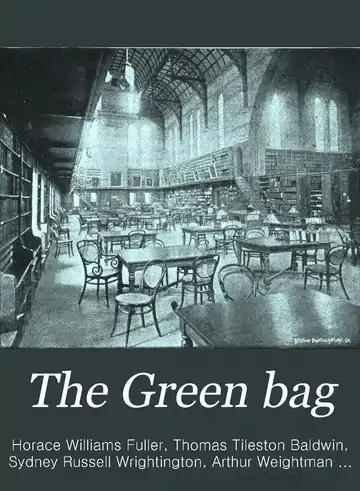 The Green Bag (1889–1914), Volume 01.pdf