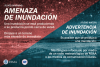 (Flood warning) Amenaza de inundacion: Una inundacion se esta produciendo o se producira pronto cerca de usted. Dirijase a un terreno mas elevado de inmediato. (Flood watch) Advertencia de inundacion: es posible que se produzca una inundacion. Mantengase informado por medio de un radio meteorologico de NOAA o los medios de comunicacion locales. 